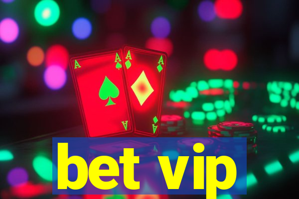 bet vip